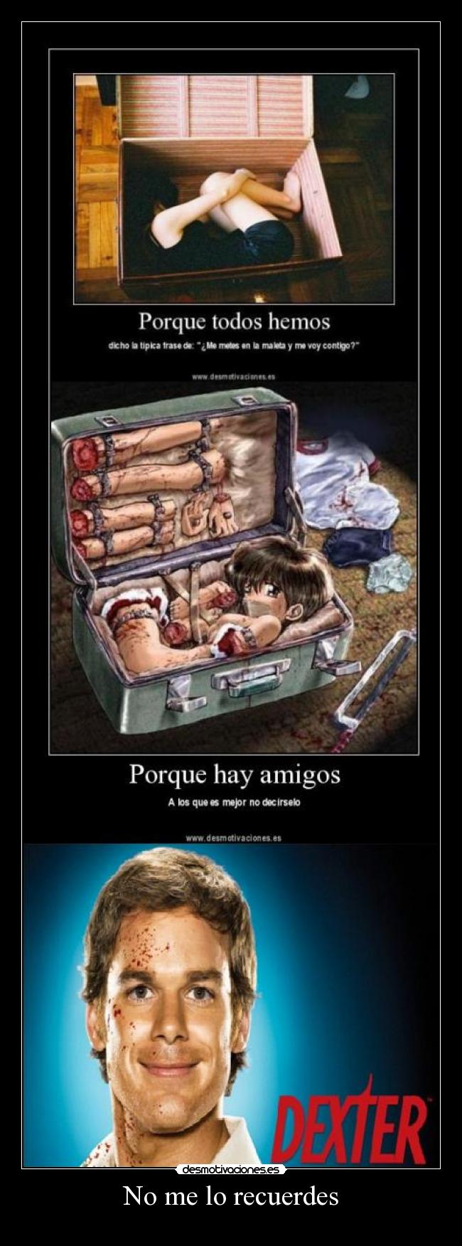 carteles dexter desmotivaciones