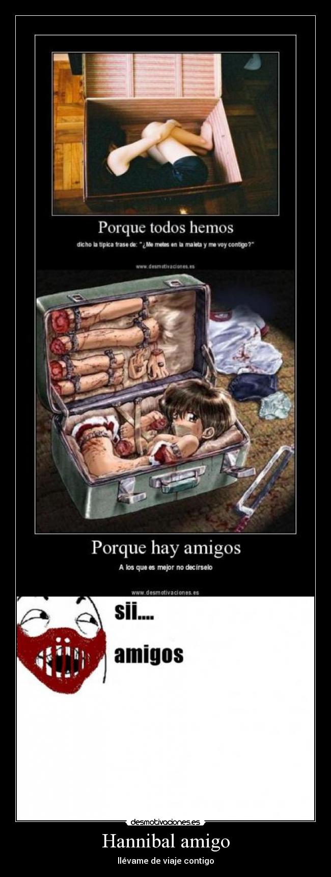 Hannibal amigo - llévame de viaje contigo