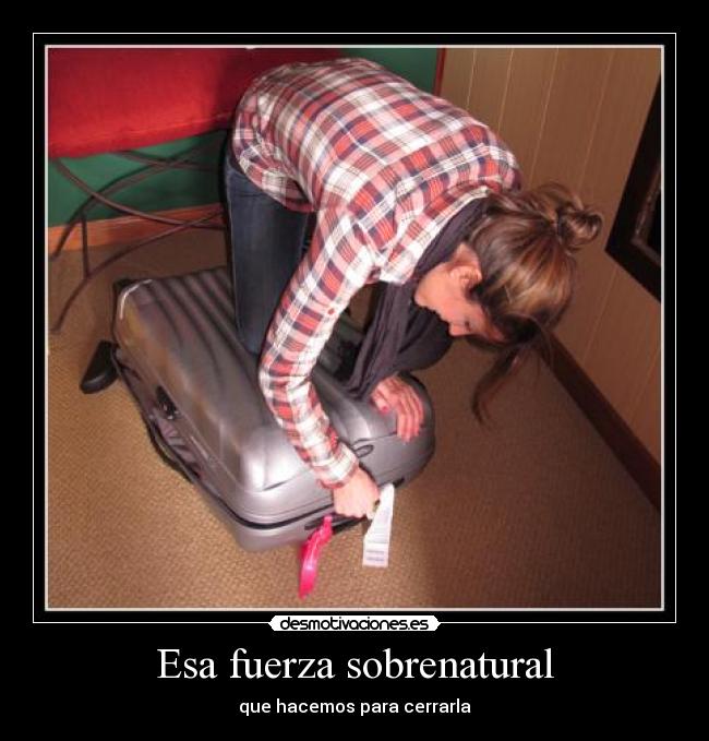 Esa fuerza sobrenatural -