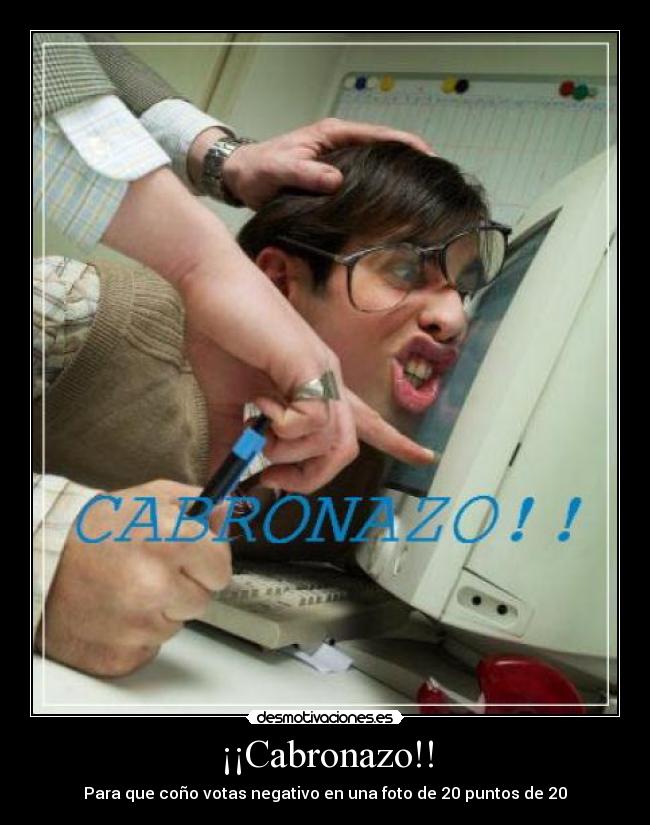 ¡¡Cabronazo!! - 