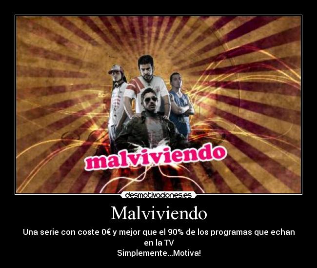Malviviendo -