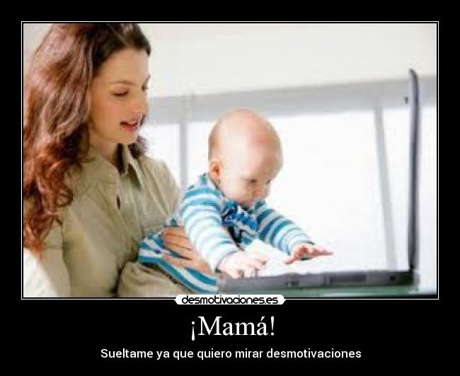 ¡Mamá! - 
