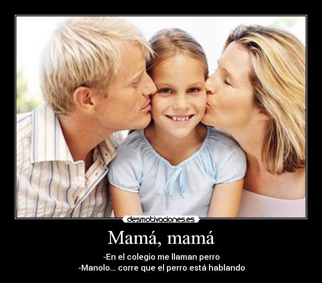 Mamá, mamá -
