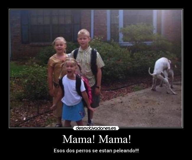 Mama! Mama! - 