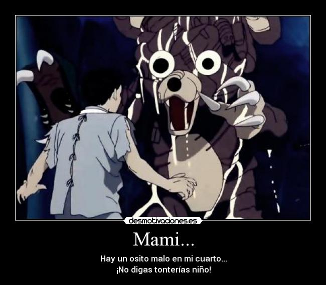 Mami... -