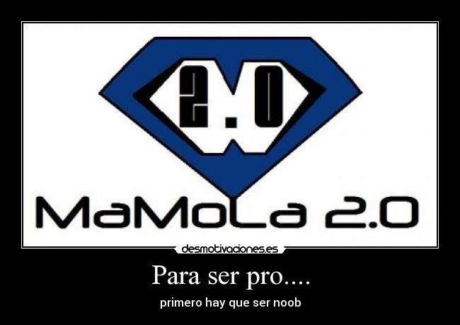 carteles mamola 20 desmotivaciones