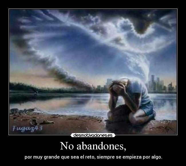 No abandones, - 