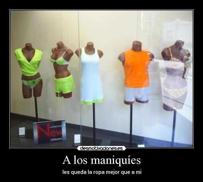 A los maniquíes -