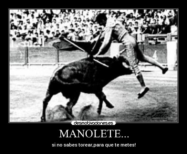 MANOLETE... -