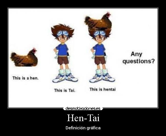 Hen-Tai - Definición gráfica