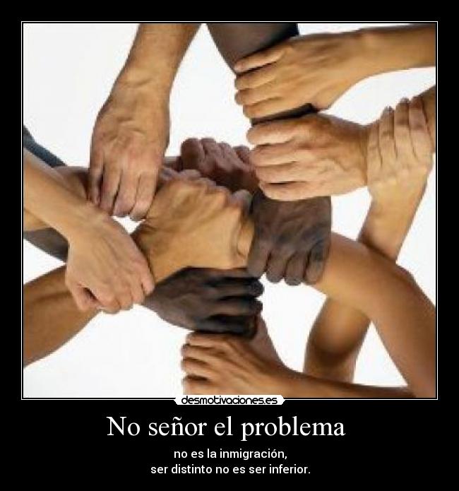No señor el problema -