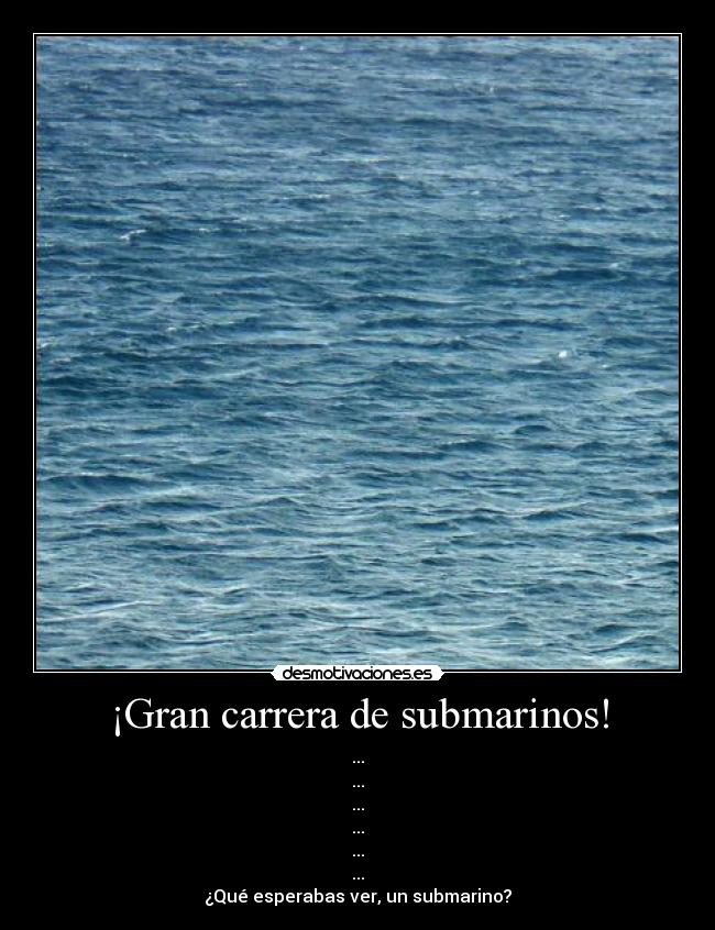 ¡Gran carrera de submarinos! -