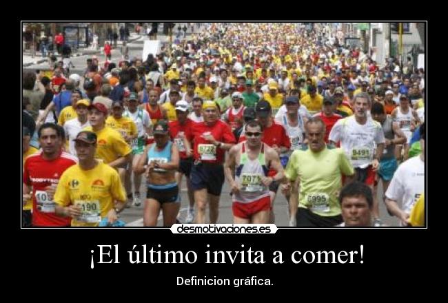 ¡El último invita a comer! -