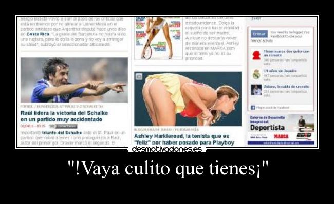 !Vaya culito que tienes¡ -