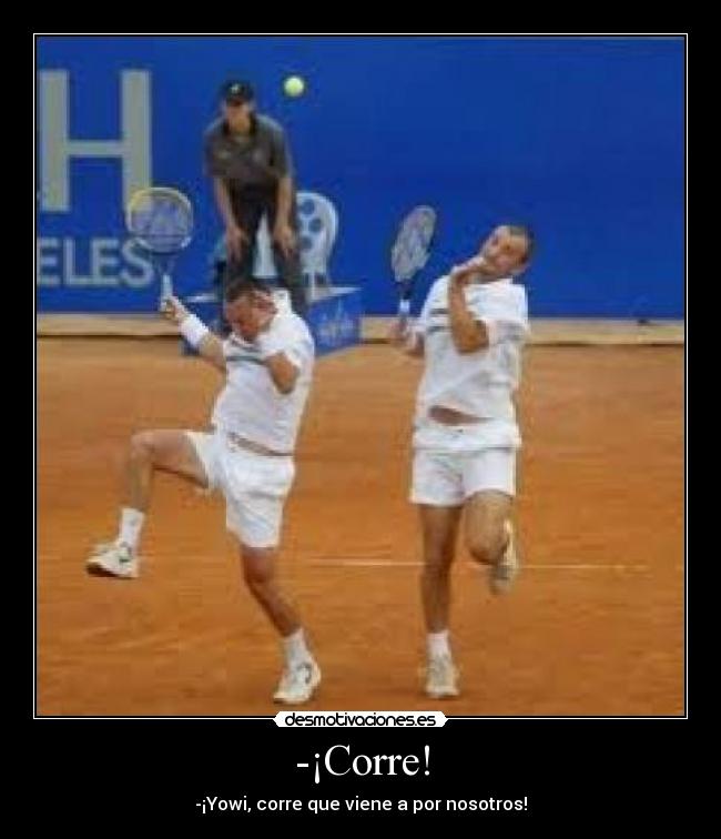 -¡Corre! - 