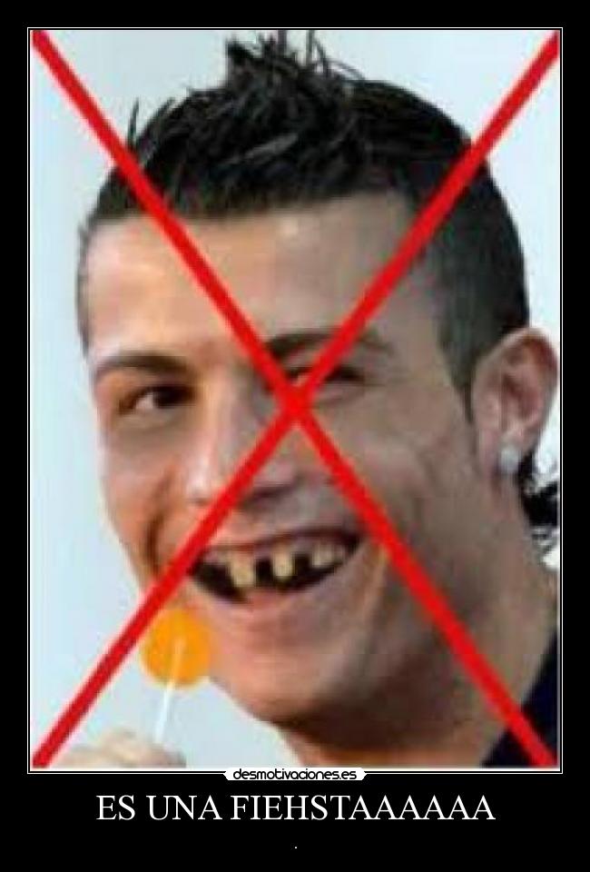 ES UNA FIEHSTAAAAAA -