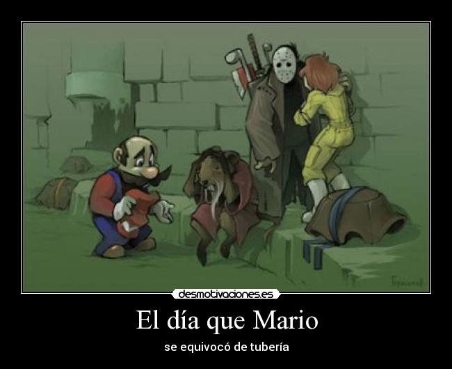 El día que Mario -
