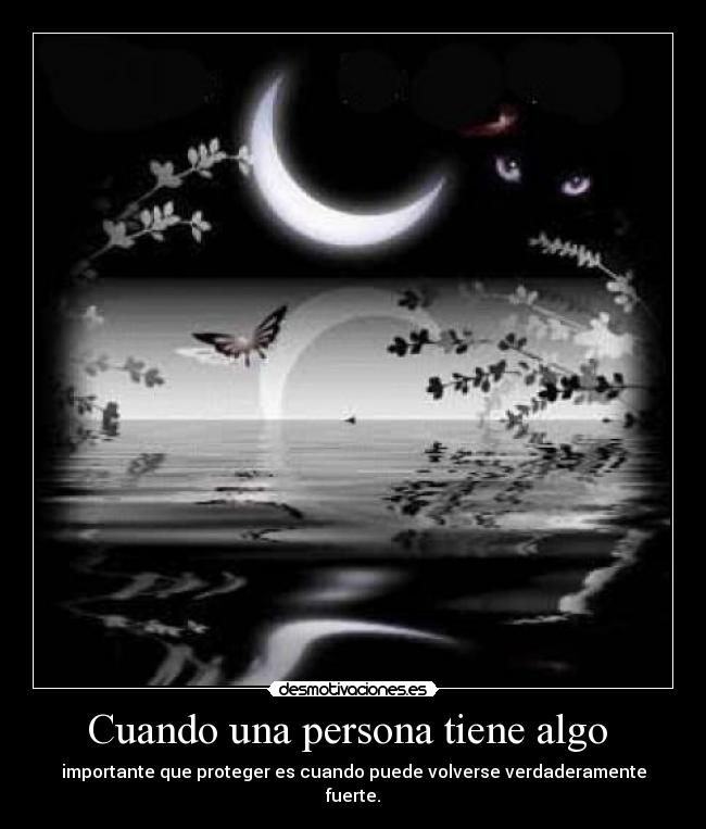 Cuando una persona tiene algo  - 