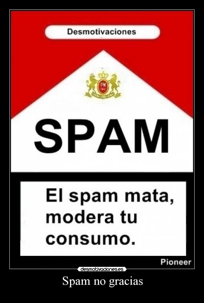 carteles spam desmotivaciones