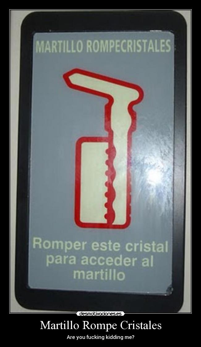 Martillo Rompe Cristales - Are you fucking kidding me?