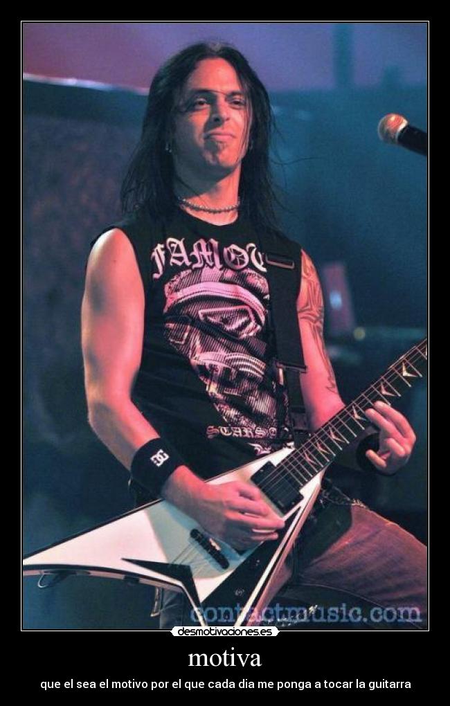 motiva - que el sea el motivo por el que cada dia me ponga a tocar la guitarra