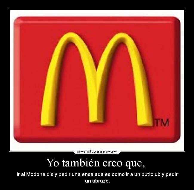 Yo también creo que, -