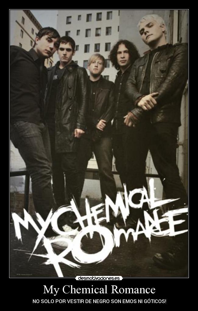 My Chemical Romance - NO SOLO POR VESTIR DE NEGRO SON EMOS NI GÓTICOS!