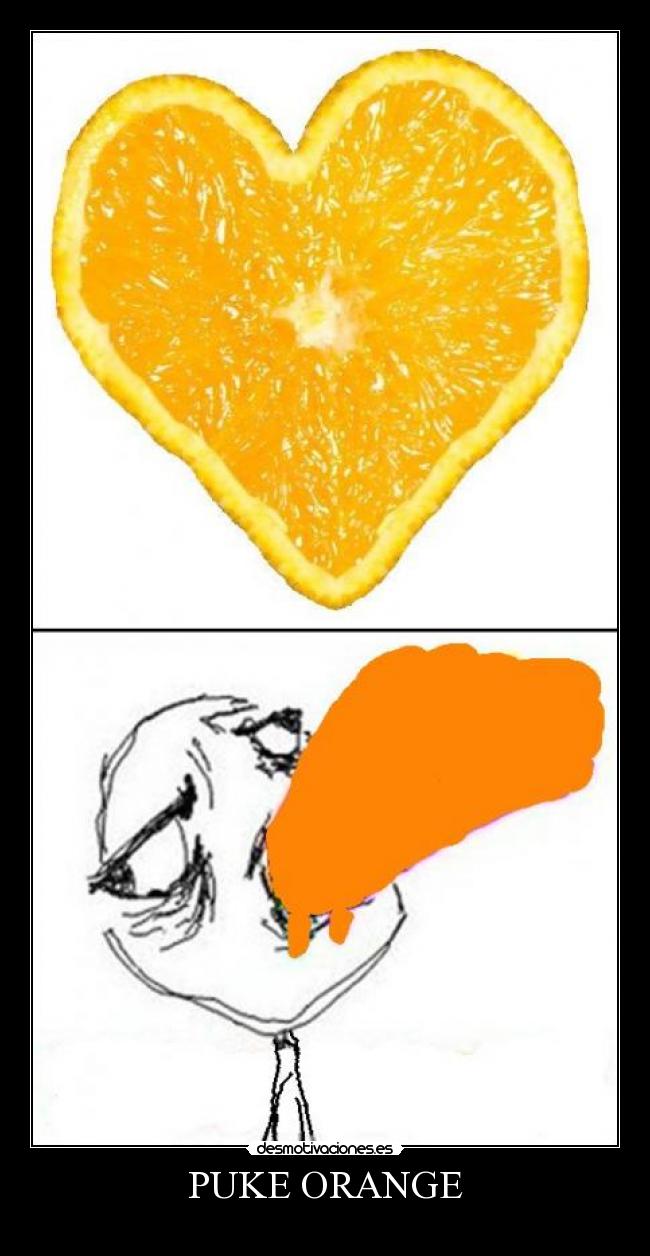 PUKE ORANGE -