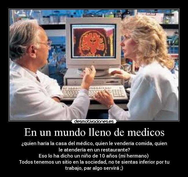 En un mundo lleno de medicos - 