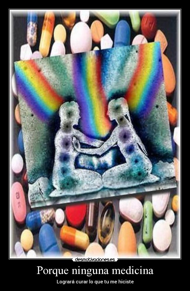 Porque ninguna medicina - 
