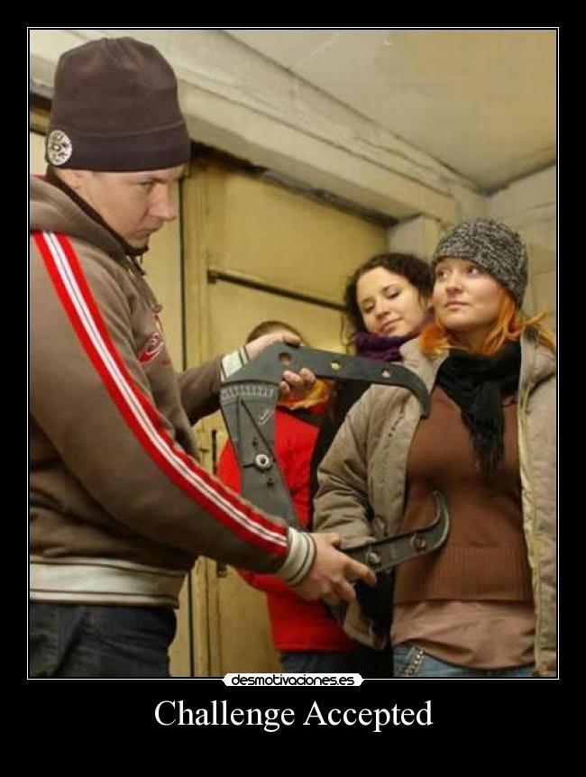 Challenge Accepted -