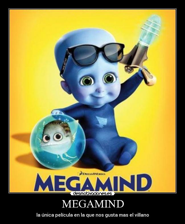 MEGAMIND - la única película en la que nos gusta mas el villano