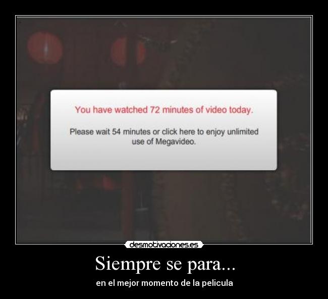 carteles siempre para mejor momento pelicula desmotivaciones