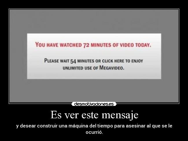 Es ver este mensaje -