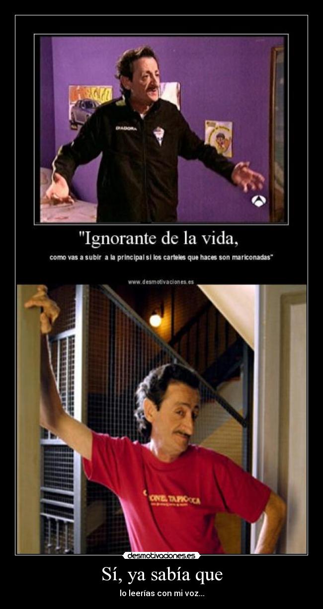 Sí, ya sabía que -