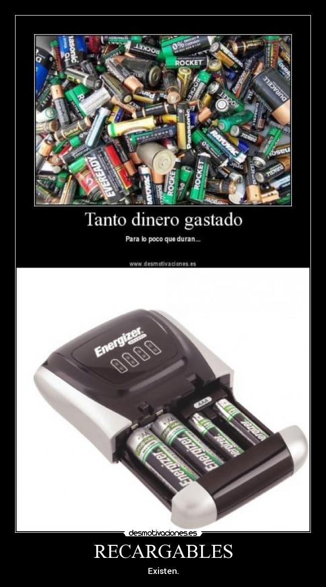 RECARGABLES - Existen.