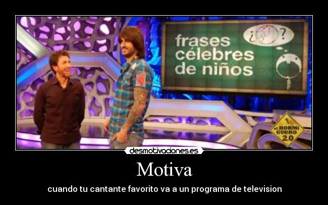 Motiva - cuando tu cantante favorito va a un programa de television