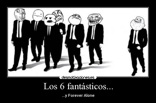 Los 6 fantásticos... -