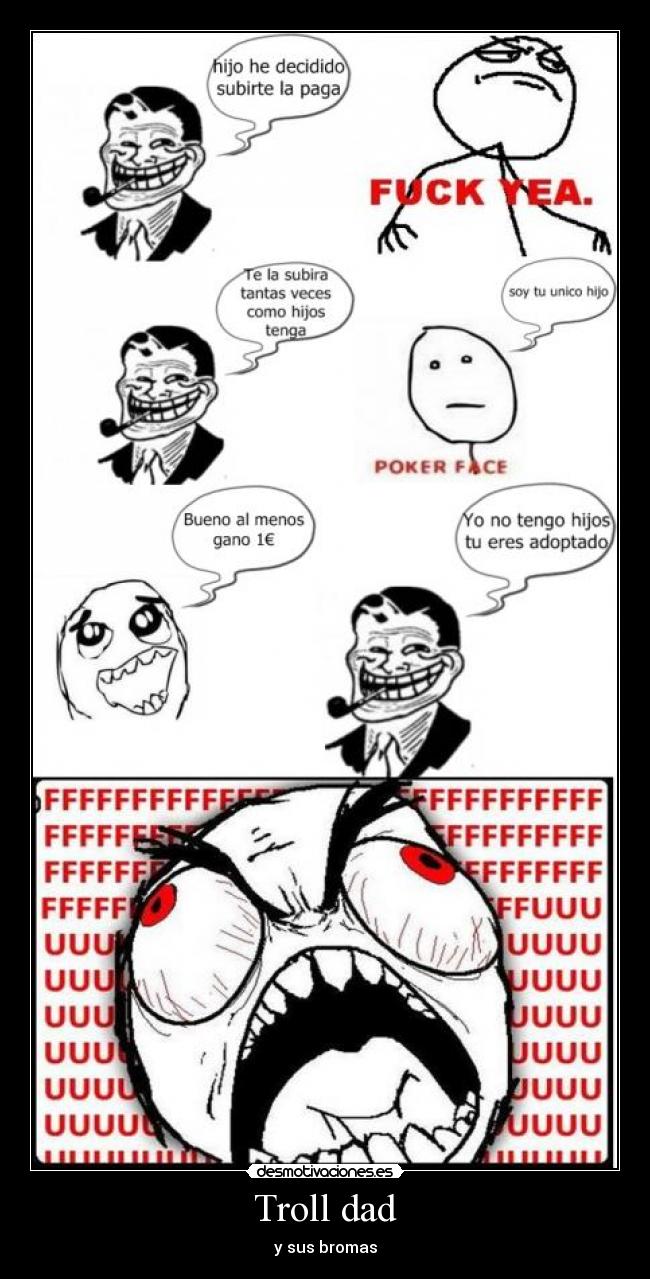 Troll dad - y sus bromas