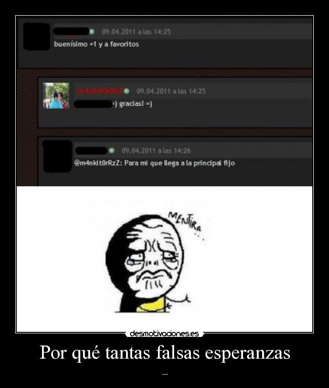 Por qué tantas falsas esperanzas - ...