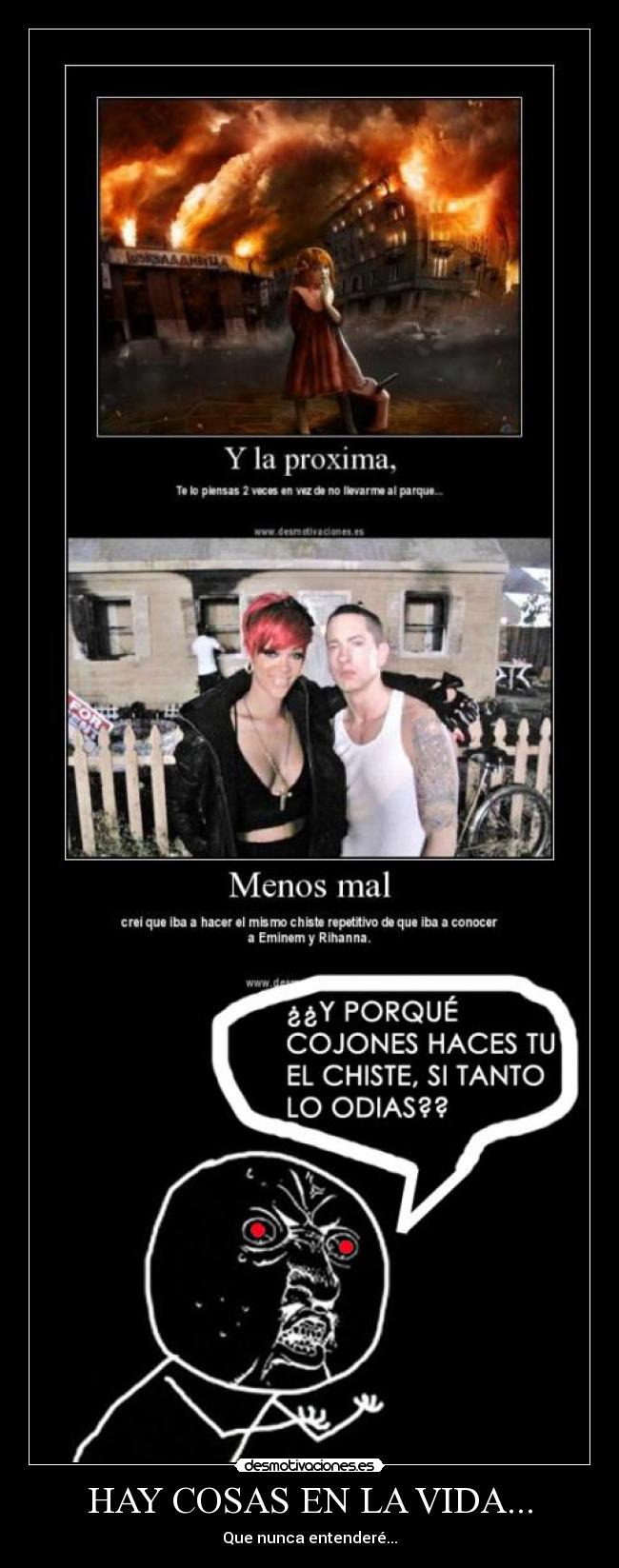 HAY COSAS EN LA VIDA... -