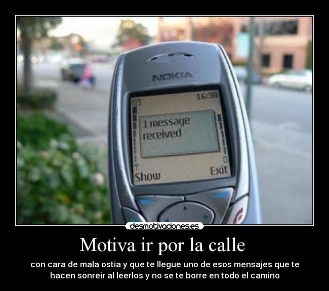 Motiva ir por la calle -