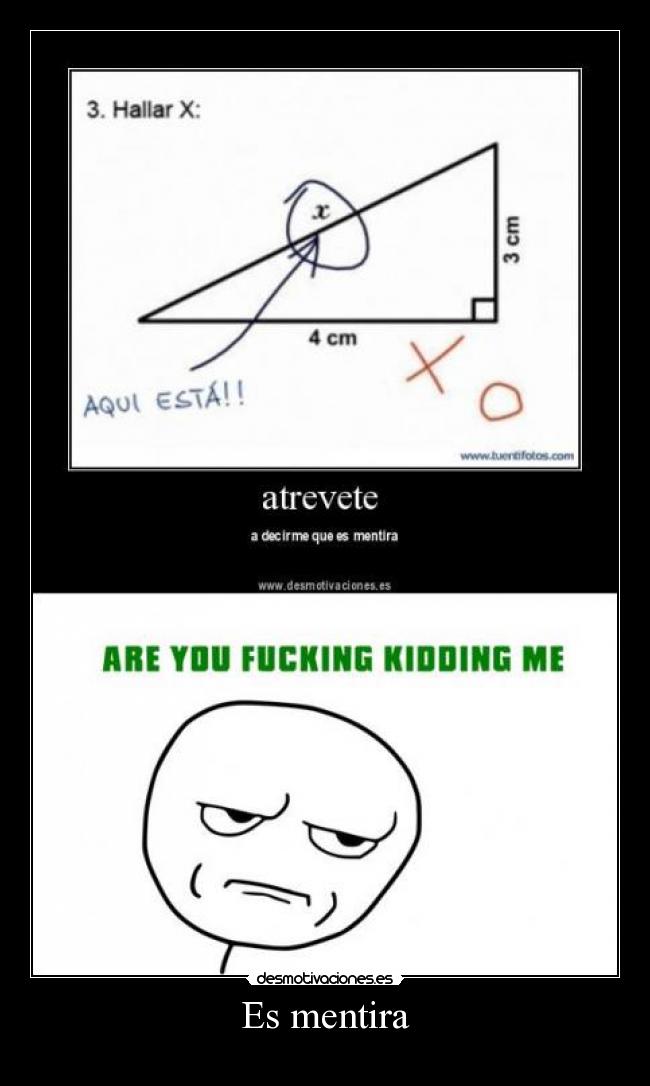 Es mentira -
