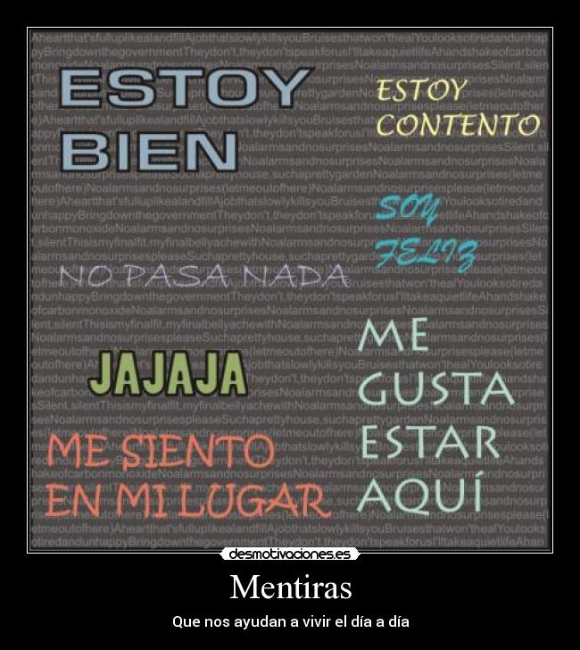 Mentiras - Que nos ayudan a vivir el día a día