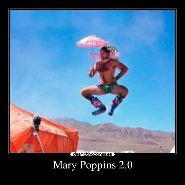 Mary Poppins 2.0 -