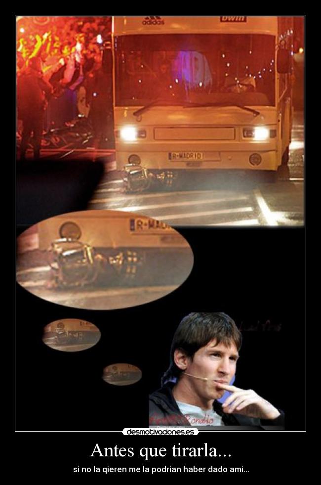 Antes que tirarla... - 