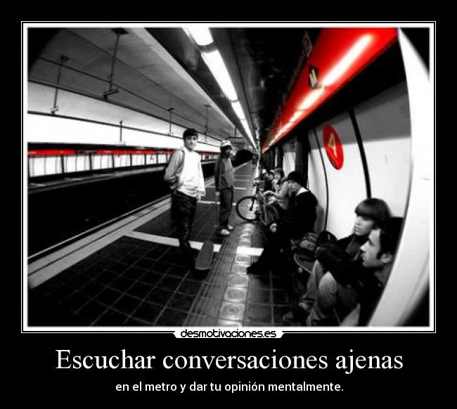 Escuchar conversaciones ajenas - 