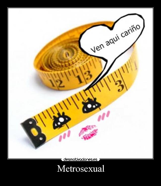 Metrosexual -