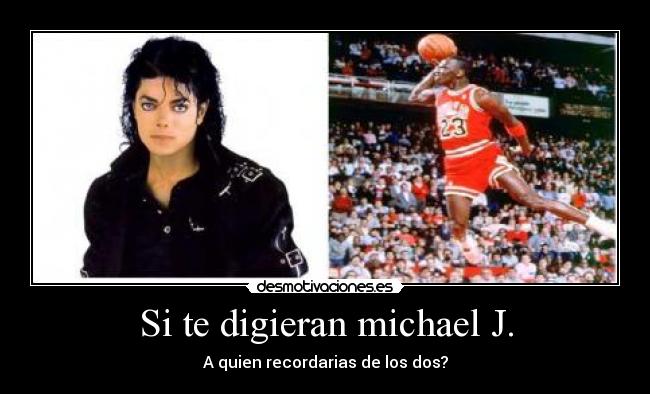 Si te digieran michael J. - 