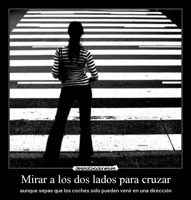Mirar a los dos lados para cruzar -